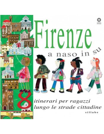 Firenze a naso in su