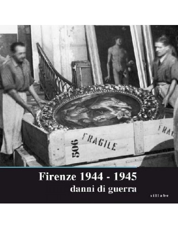 Firenze 1944-1945: danni di...