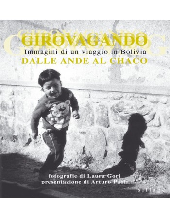 Girovagando dalle Ande al...
