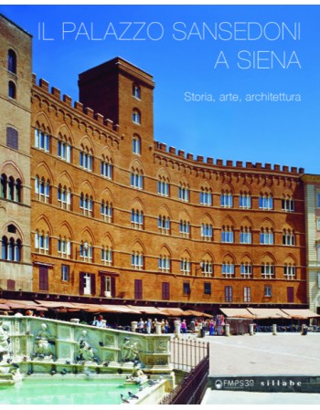 Il Palazzo Sansedoni a Siena