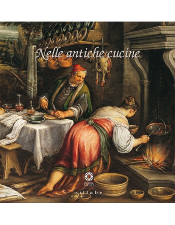 Nelle antiche cucine